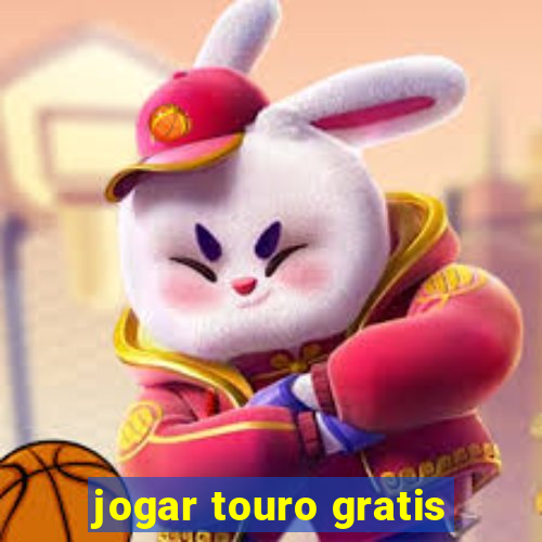 jogar touro gratis